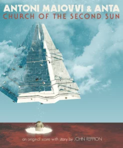 Antoni Maiovvi & Anta - Church Of The Second Sun LP