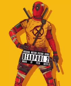 Tyler Bates Deadpool 2 – Original Motion Picture Score LP