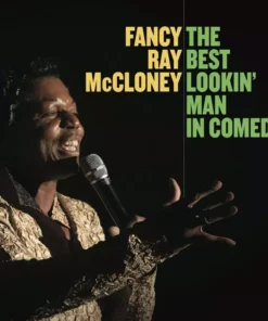 Music The Best Lookin' Man In Comedy LP By Fancy Ray McCloney