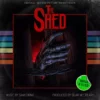Sam Ewing The Shed - Original Motion Picture Soundtrack Music