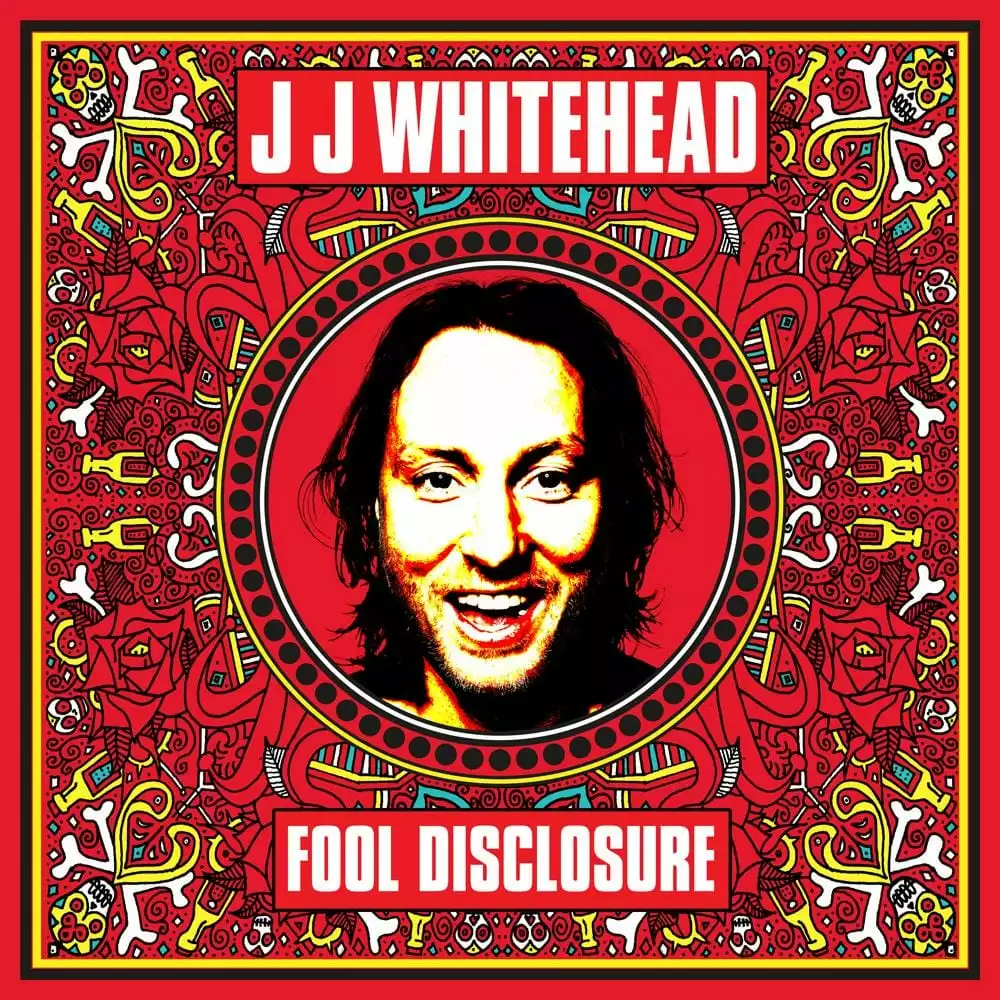 Music Fool Disclosure LP By JJ Whitehead 1 Music Fool Disclosure LP By JJ Whitehead