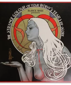 Music Blanck Mass Presents....The Strange Colour Of Your Body's Tears Re-Score